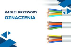 Kolory i litery w oznaczeniach przewodów elektrycznych – co warto wiedzieć?